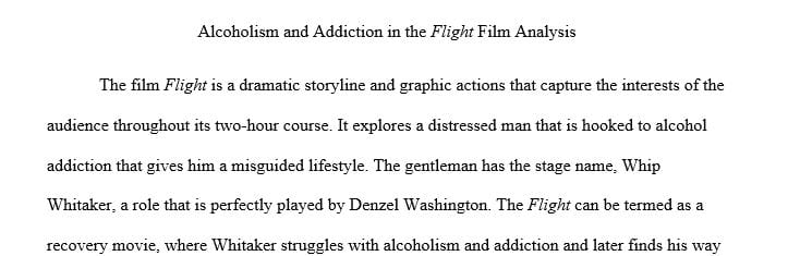 Film Analysis on Flight By Denzel Washington