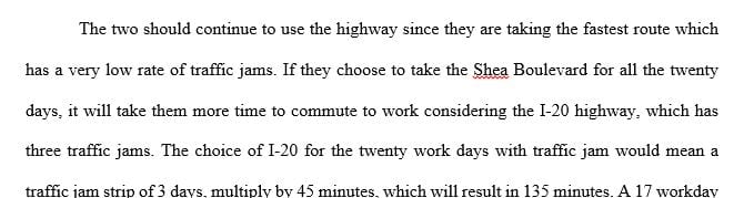 How would your conclusion change if Mathew purchased a new smartphone app that could show the status of the highway traffic