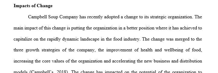 Identify key obstacles opportunities that necessitated the changes and the nature of changes made in the related industry.