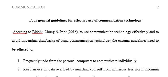 List four general guidelines for using communication technology effectively.