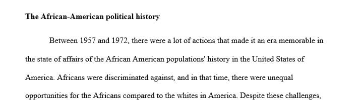 Offer a history of the African-American Civil Rights Movement(s) from 1954 through 1972.