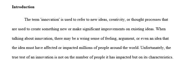 The Innovator Paper consists of a defense of the person you choose as an innovator defense.