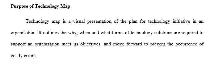 What is the purpose of a technology road map What are the two main objectives