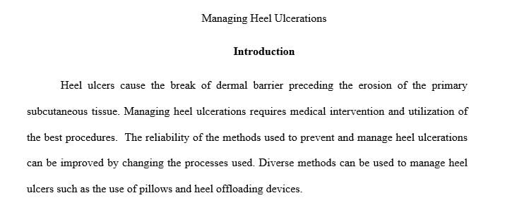 What process changes could be implemented to achieve 80 to 90 percent reliability in preventing and managing heel ulcerations