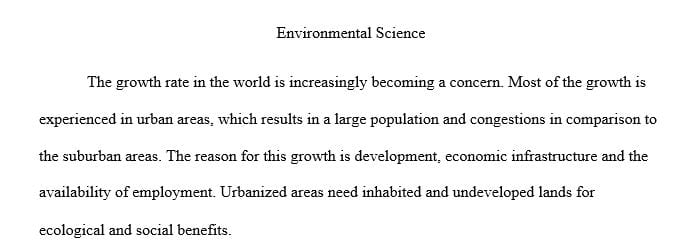 Why do urbanized societies need stretches of uninhabited and undeveloped land