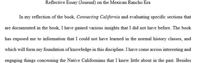 Write about three pages of observations on the era of Mexican rule in California