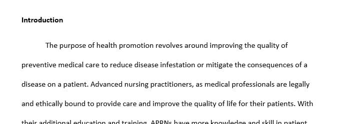 Analyze the relationship between health promotion and the role of the advanced practice nurse.