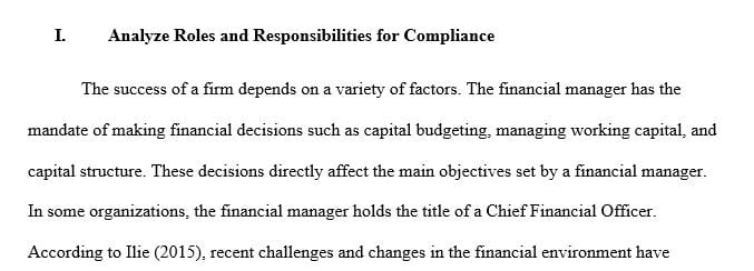 Analyze the roles and responsibilities of financial managers in confirming compliance with federal and shareholder requirements