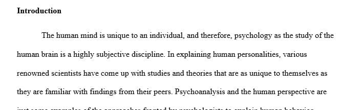 Compare and contrast psychoanalytic perspectives of personality with humanistic perspectives.