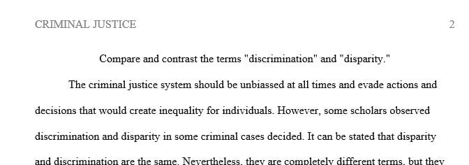 Compare and contrast the terms discrimination and disparity as related to this chapter.