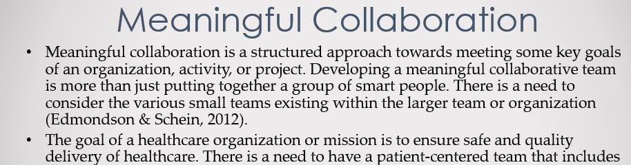 Create a 4- to 6-minute video about meaningful collaboration in health care leadership.