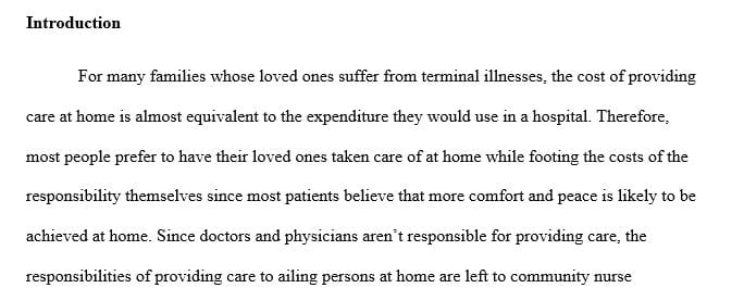 Describe the community health nursing role of home health nursing in the community setting of your choice.