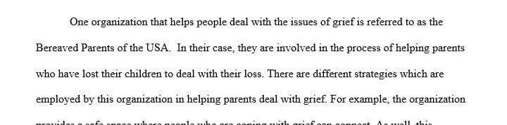 Describe the organization by name and the measures the organization uses to help people in grieving.