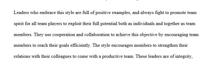 Describe what leadership and management theories align with your leadership style.