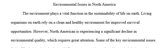 Discuss the key environmental issues facing North America based on the discussion in the text