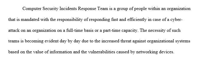 Discuss the technical skills required to have a CSIRT response team consisting of employees with other job duties