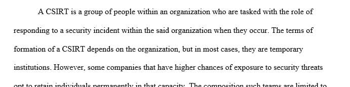 Discuss ways organizations have built a CSIRT