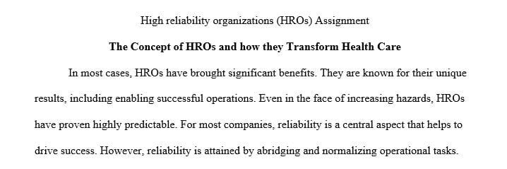 Discuss why little progress has been made in health care toward becoming an HRO.