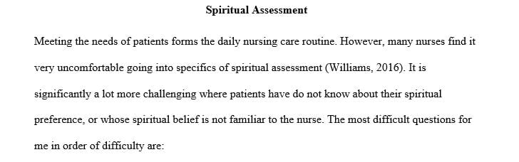 Discuss why you believe these three questions would be difficult for you to ask your patient and how you can overcome this uneasiness