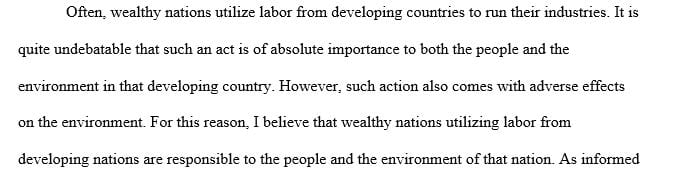 Do wealthy nations using the labor of developing nations have responsibilities to the people and environment of that country