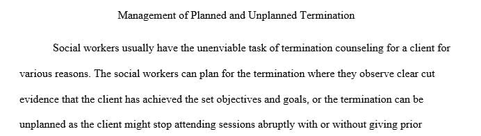 Explain how you might evaluate client progress and determine when a client is ready to terminate services.