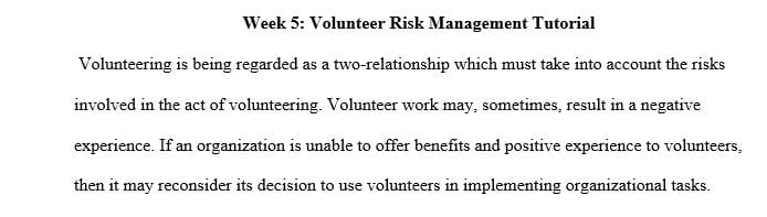 How has this new information changed how you might manage the risks associated with volunteerism