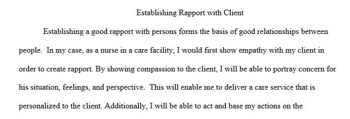 How would you go about establishing a rapport with this person