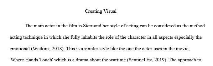 Identify three actors from your film and their style of acting in this film.