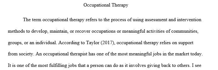 In looking at your upcoming career in OT - what do you see yourself doing for the next 10 years