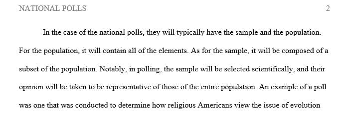 National polls are often conducted by asking the opinions of a few thousand adults nationwide