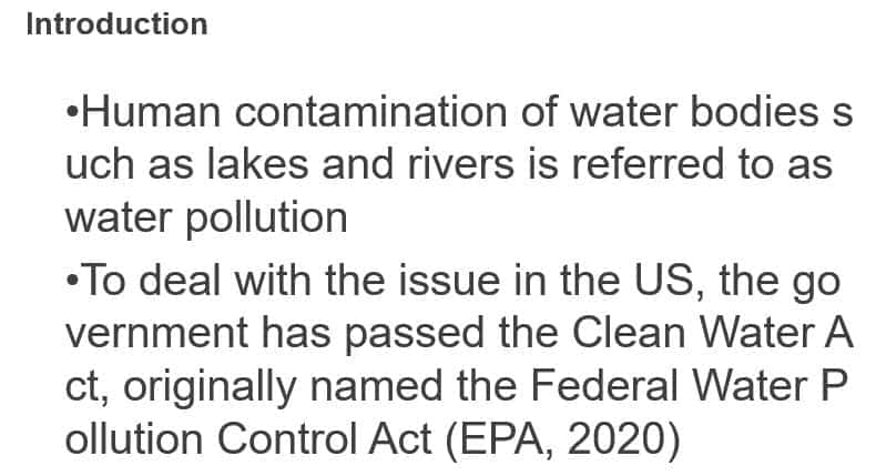 Prepare a  6 page power point presentation with 1,050- to 1,750-word transcript of your presentation on Clean water Act
