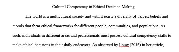 Present an analysis of the article expressing your point of view of the cultural competence in ethical decision making