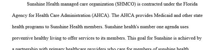 Select one managed care organization and create a two-page hospital inpatient managed care contract.