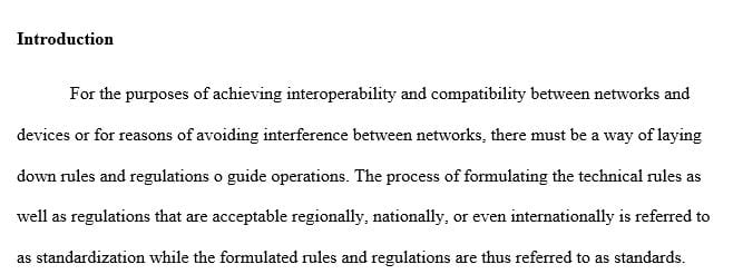 Select one national standards organization and one international standards organization that impact wireless technologies.