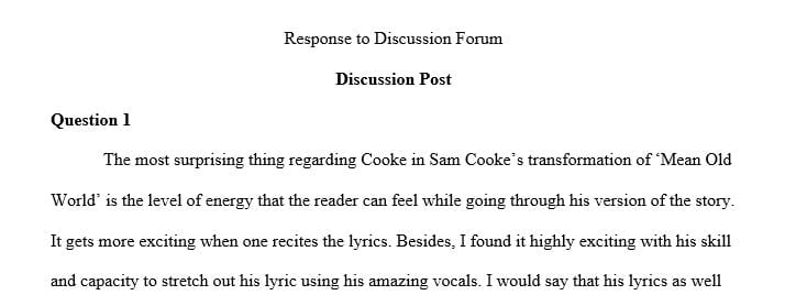 The most striking and surprising changes that I experienced in Sam Cooke’s transformation of “Mean Old World