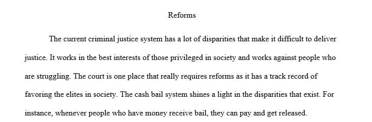 What are some possible reforms for the criminal justice system