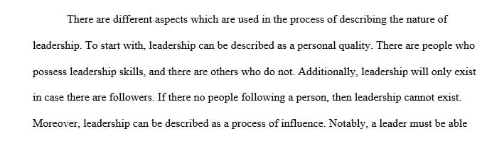 What is the nature of leadership? What is the difference between leadership and management