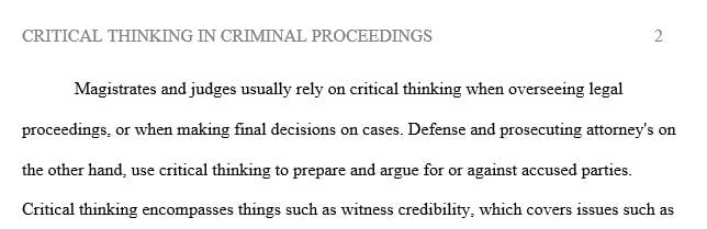 What’s an example of how credibility proved crucial to the outcome in a criminal justice case