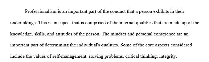 Which of the intrinsic qualities of professionalism do you feel posses and practice well
