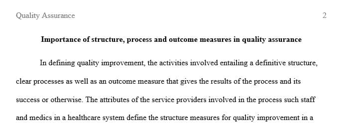 Why is it important to include and integrate structure, process, and outcome measures
