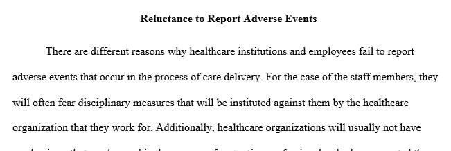 Why might health care organizations and staff members be reluctant to report adverse events