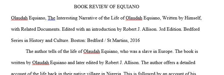 Write a review of Equiano’s book of 750 to 1000 words