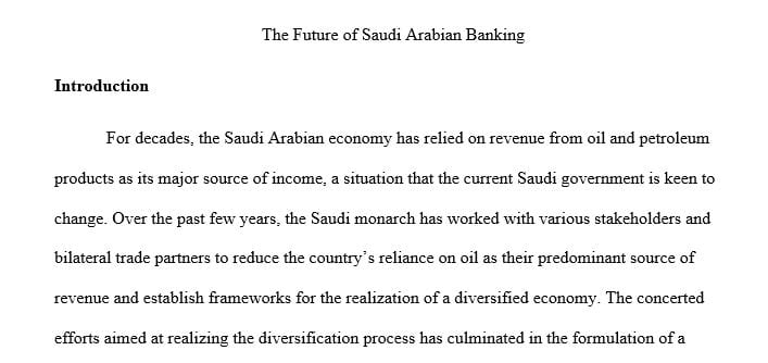 Write four pages about the future of banking sector in Saudi Arabia with regard to 2020 commitments and 2030 vision.