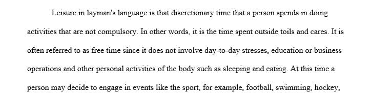 You are going to identify one leisure activity that you feel most attached to