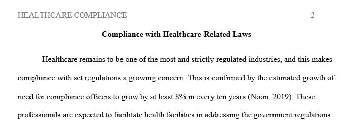 You are responsible for ensuring compliance with various healthcare-related laws in your department.