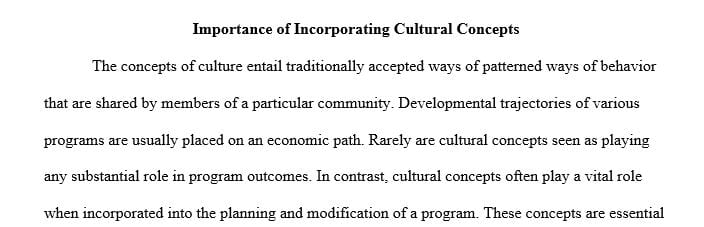 Briefly describe the importance of incorporating cultural concepts into the planning and modification of a program.