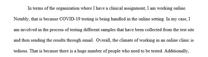 Describe the organizational characteristics of the facility in which you currently have a clinical assignment