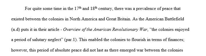 Discuss the causes course of events and results of the Revolutionary War / War of American Independence.  