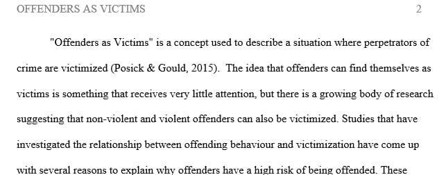 Discuss the concept of offenders as victims. What is the likelihood that people who routinely engage in lawbreaking