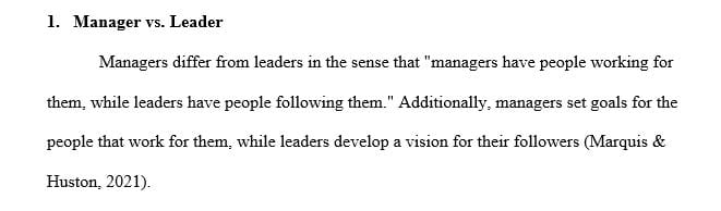 Discuss the differences between a leader and a manager.